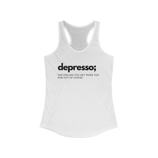 Depresso - Racerback Tank
