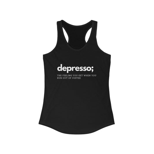 Depresso - Racerback Tank