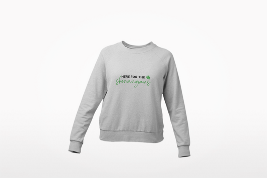 Here for the Shenanigans