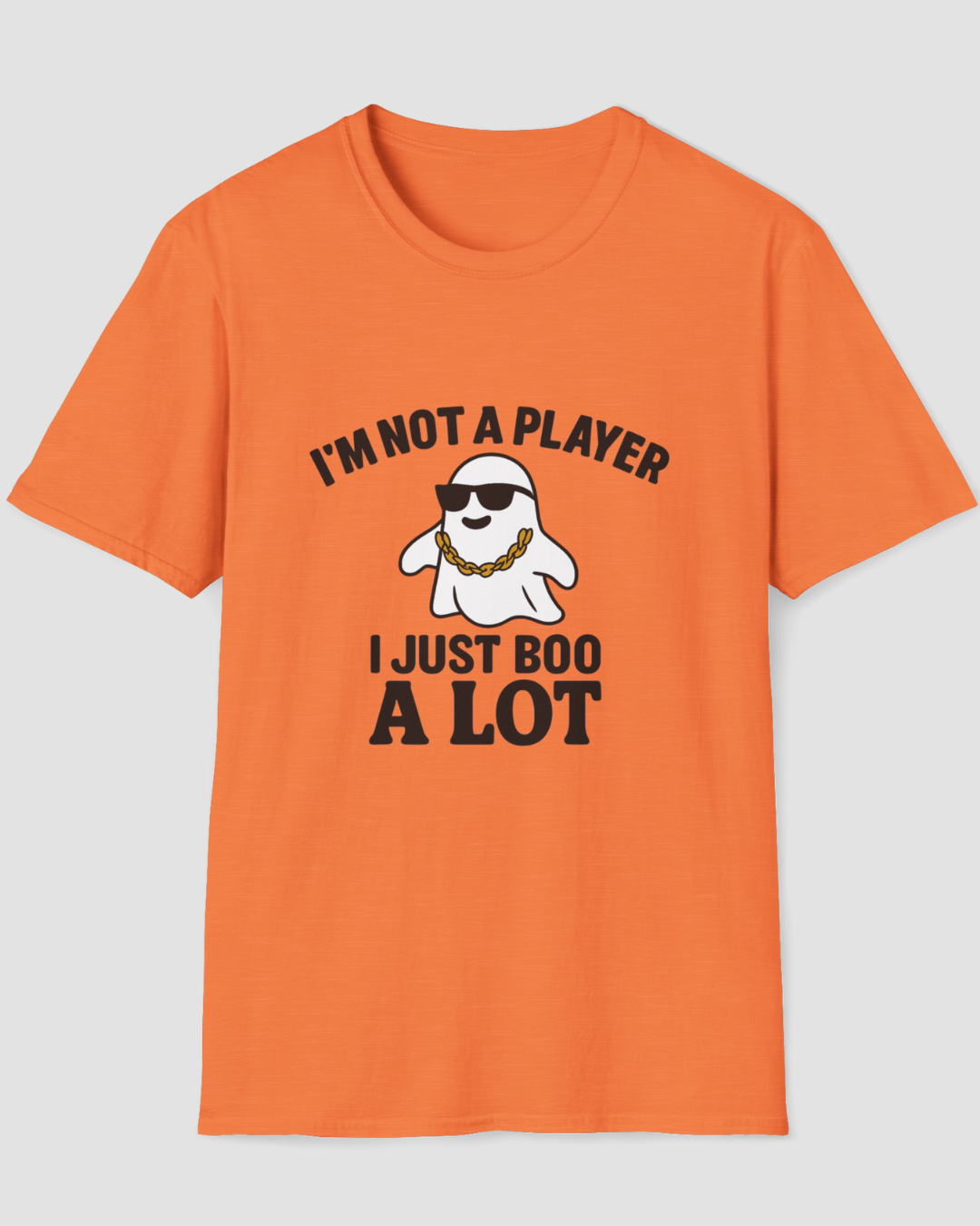 I’m Not a Player I Just Boo a Lot Funny Halloween Shirt