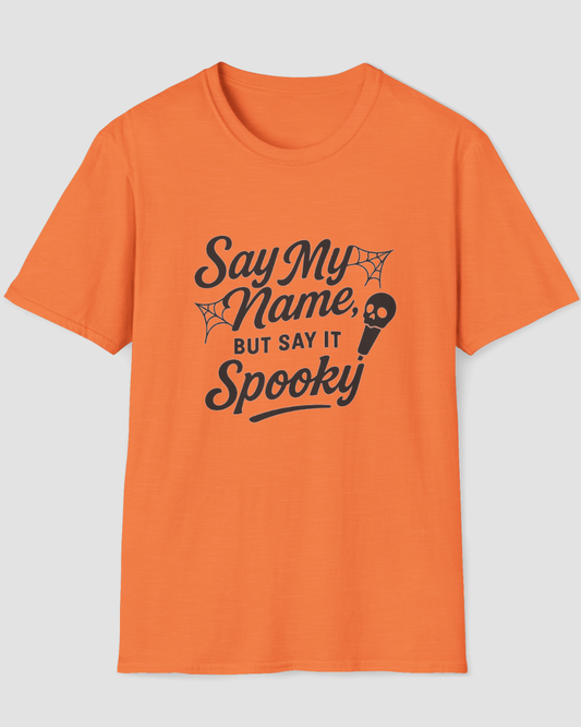 Say My Name But Say It Spooky 90s RnB Halloween Shirt