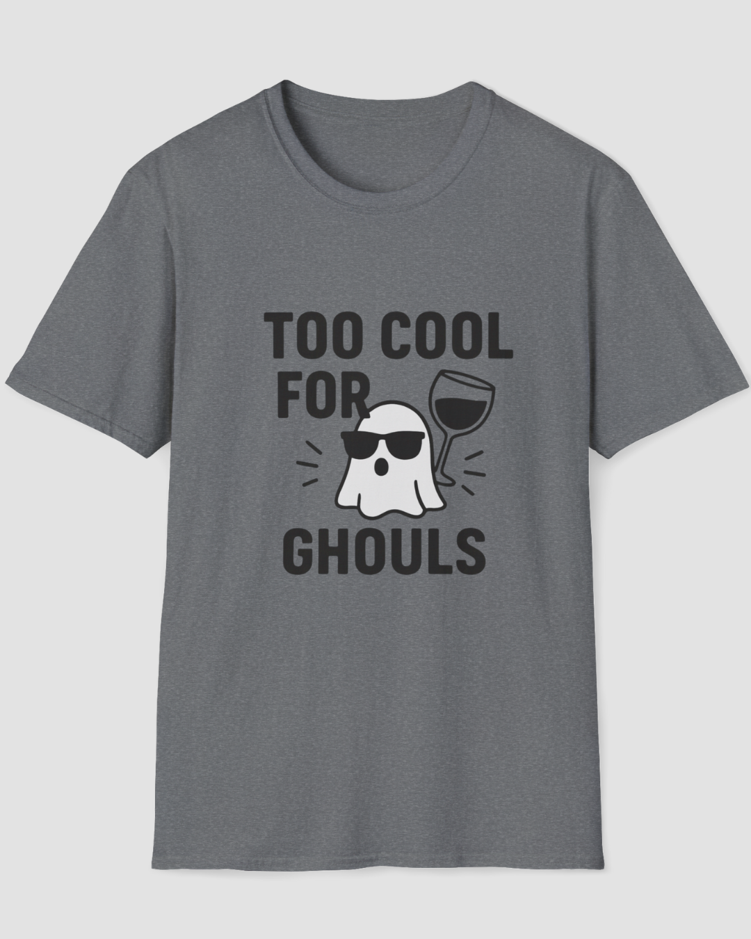 Too Cool for Ghouls Teen Halloween Shirt