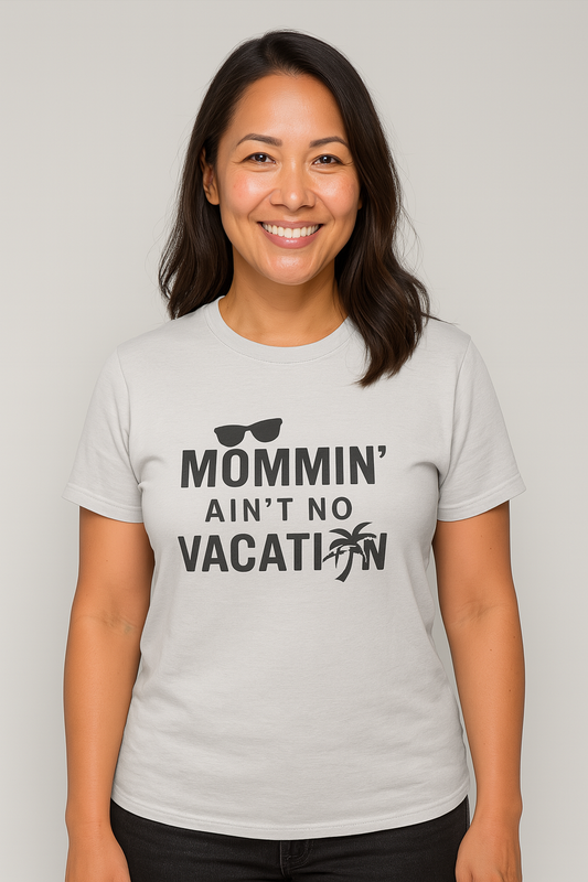 Mommin’ Ain’t no Vacation | Funny Summer Mom Shirt by Copper Boom