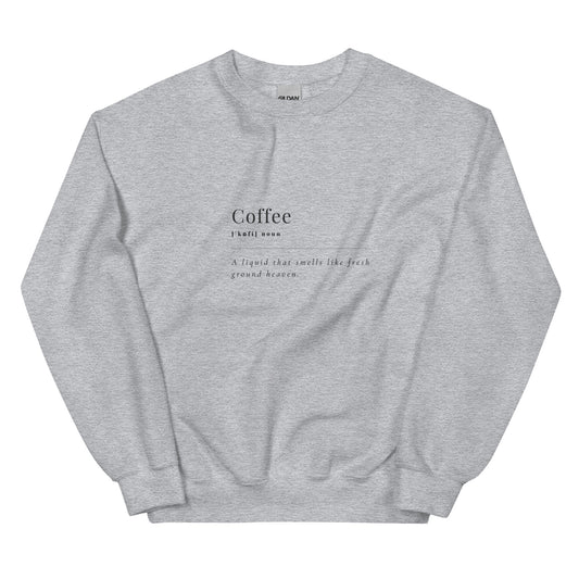 Coffee noun Sweatshirt