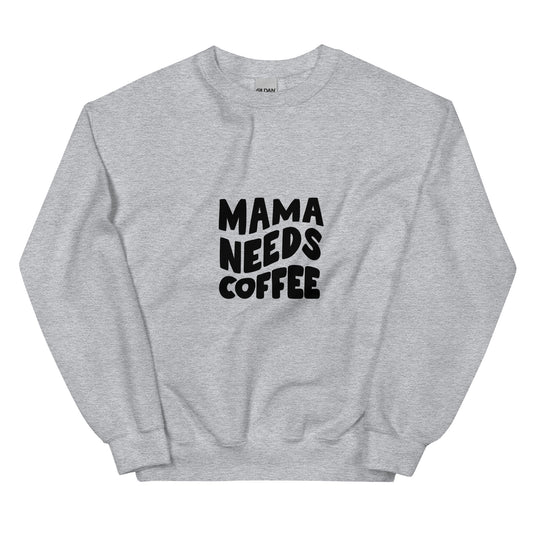 Needs Coffee-Black Sweatshirt