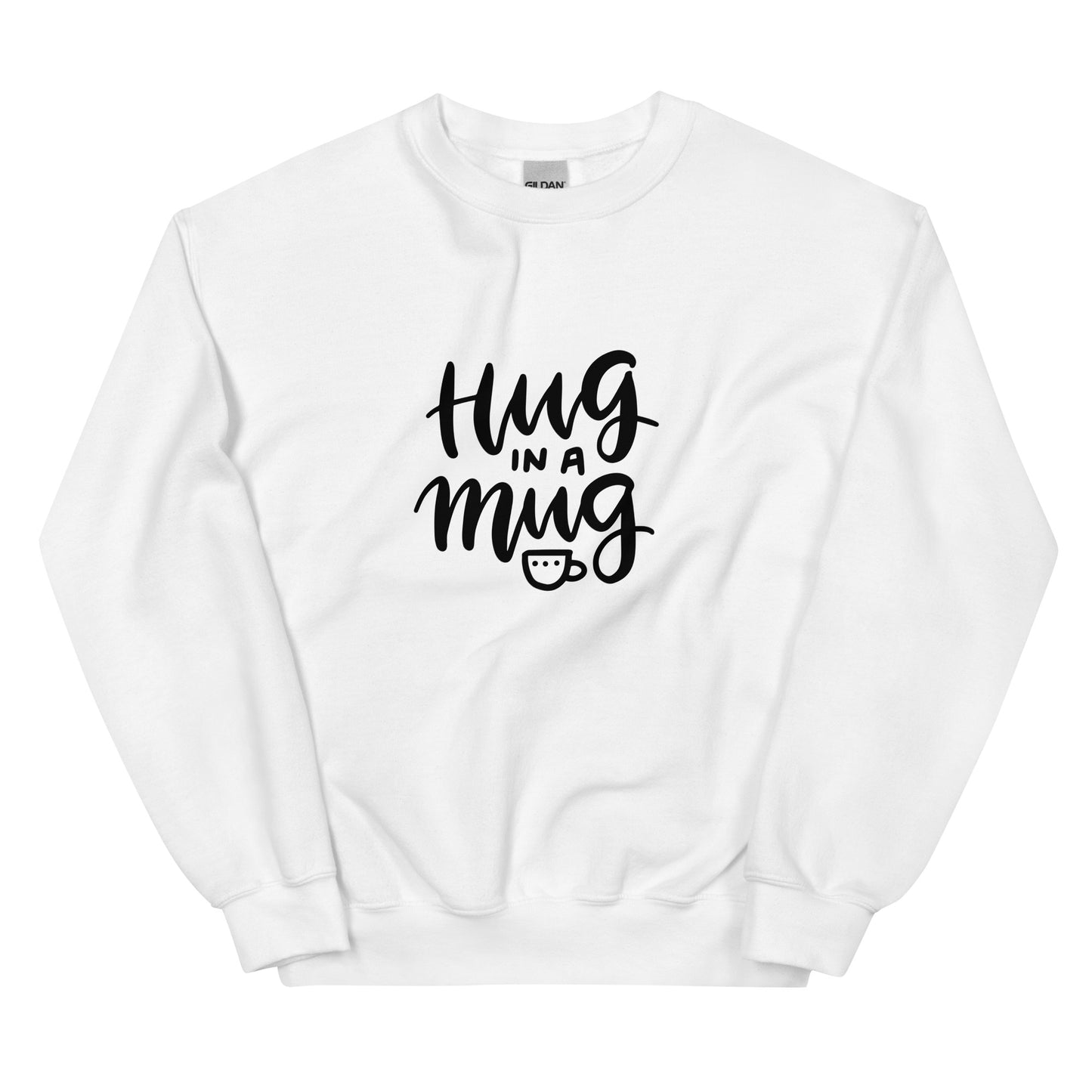 Hug In A Mug Sweatshirt