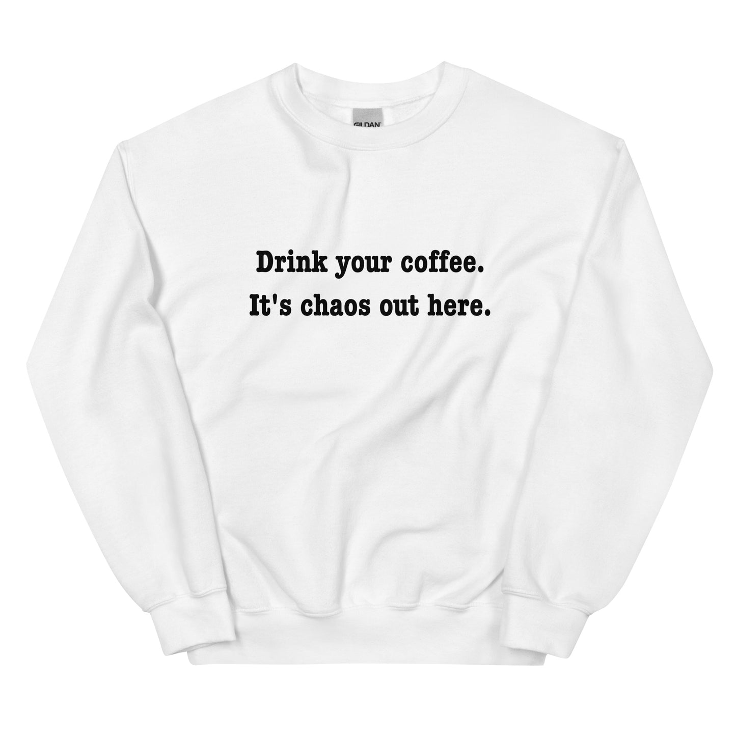 Coffee Choas Sweatshirt