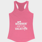 Mommin’ Ain’t no Vacation-Tank