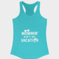Mommin’ Ain’t no Vacation-Tank