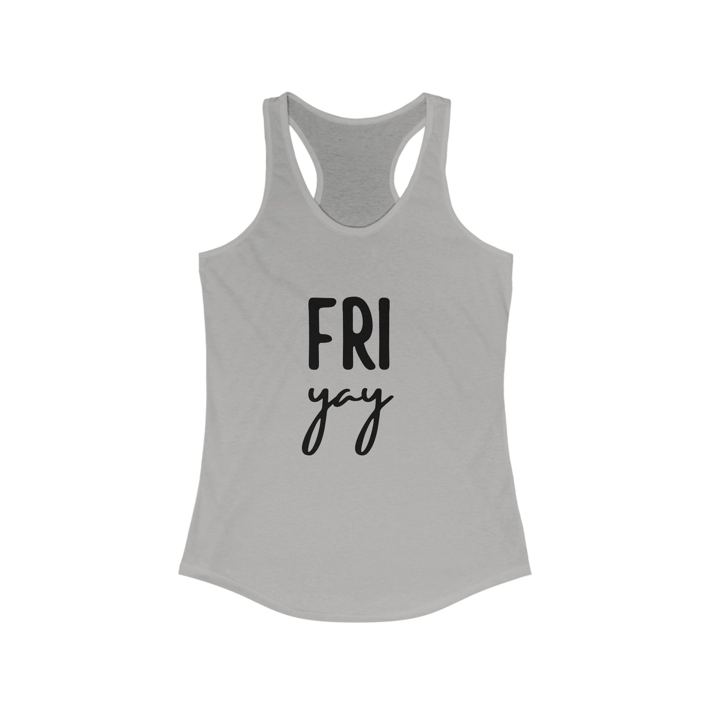 Fri Yay - Racerback Tank