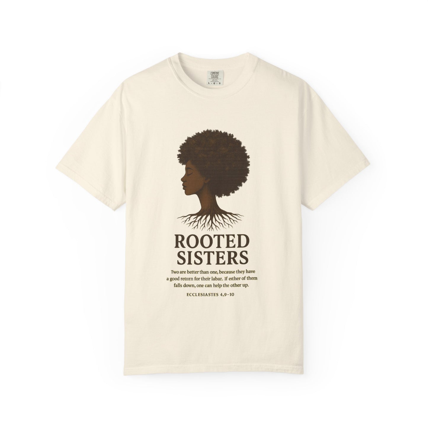 Rooted Sisters Unisex T-shirt - Celebrate Heritage, Empowerment, Nature, Gift for Friends, Inclusive Fashion