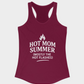 Hot Mom Summer (Mostly the Hot Flashes)  | Racerback Tank
