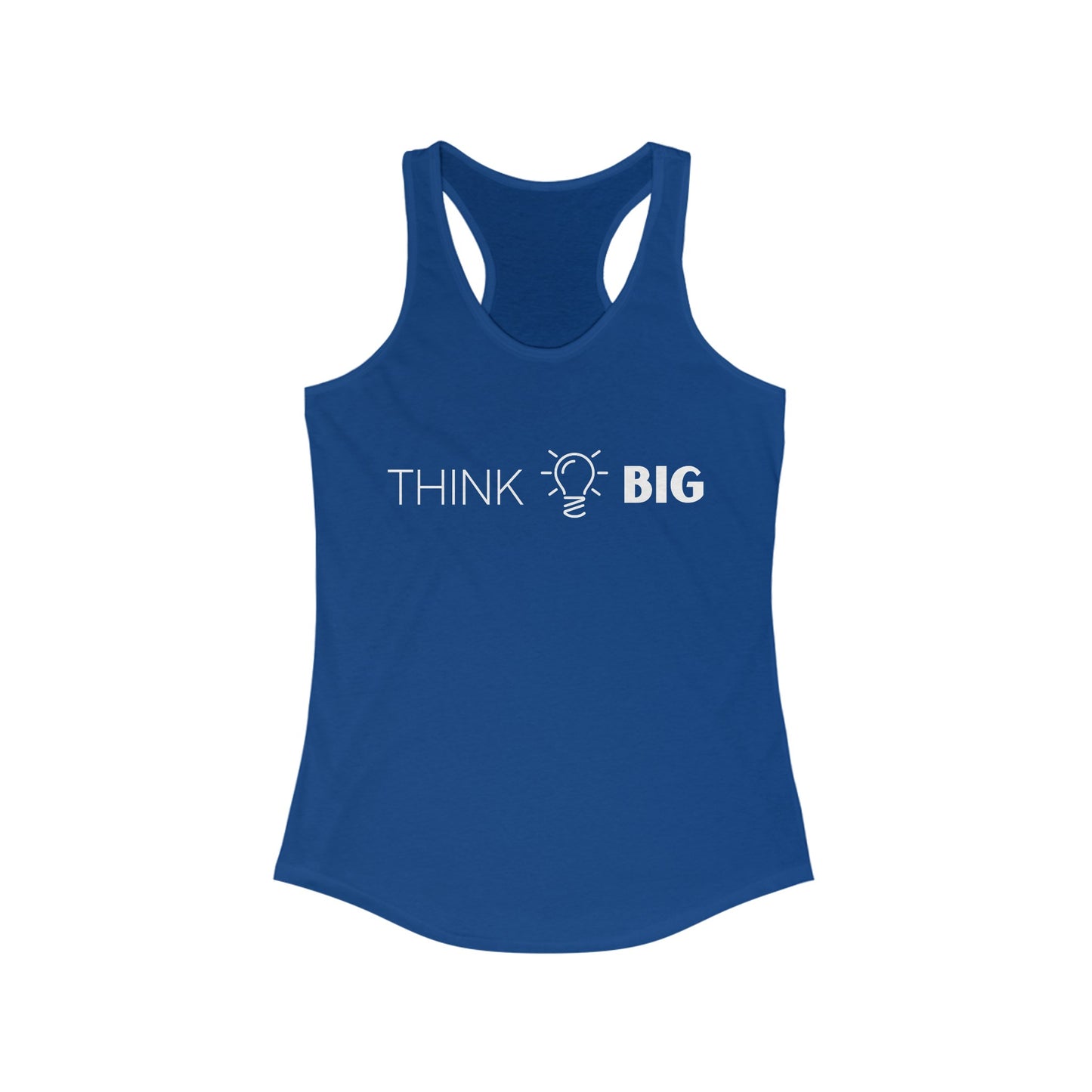 Think Big - Racerback Tank