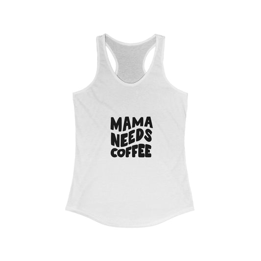 Mama Coffee - Racerback Tank