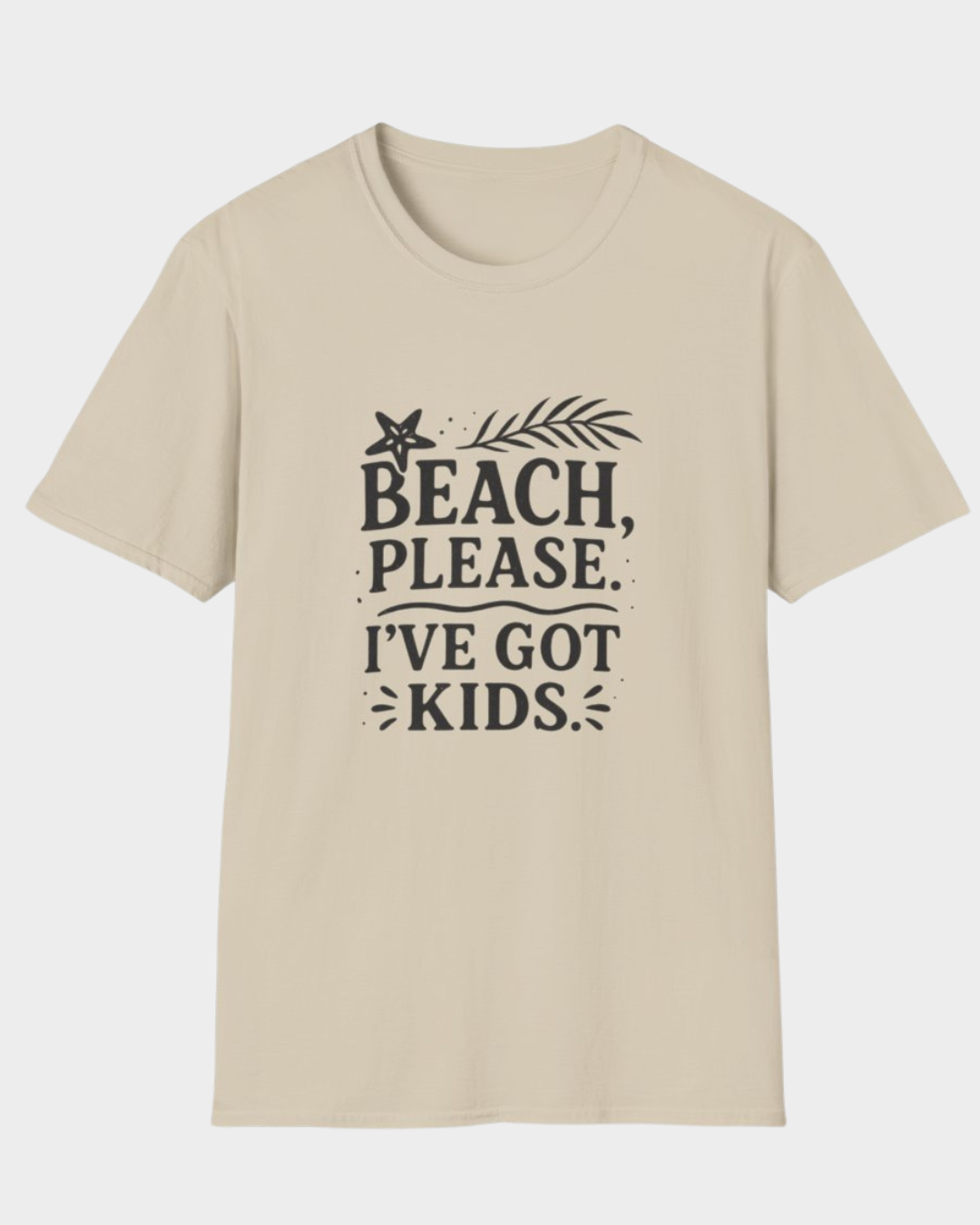 Beach, Please. I’ve Got Kids. | Funny Summer Mom Shirt by Copper Boom
