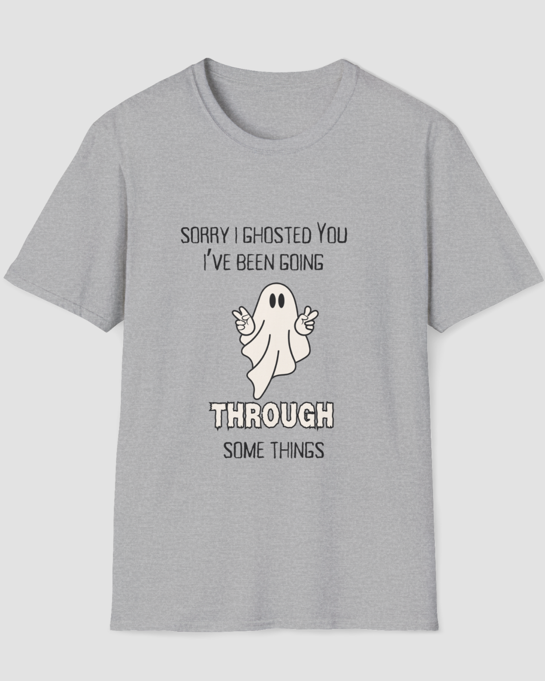 Sorry I Ghosted You Funny Halloween Shirt