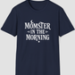 Momster in the Morning Funny Mom Halloween T-Shirt