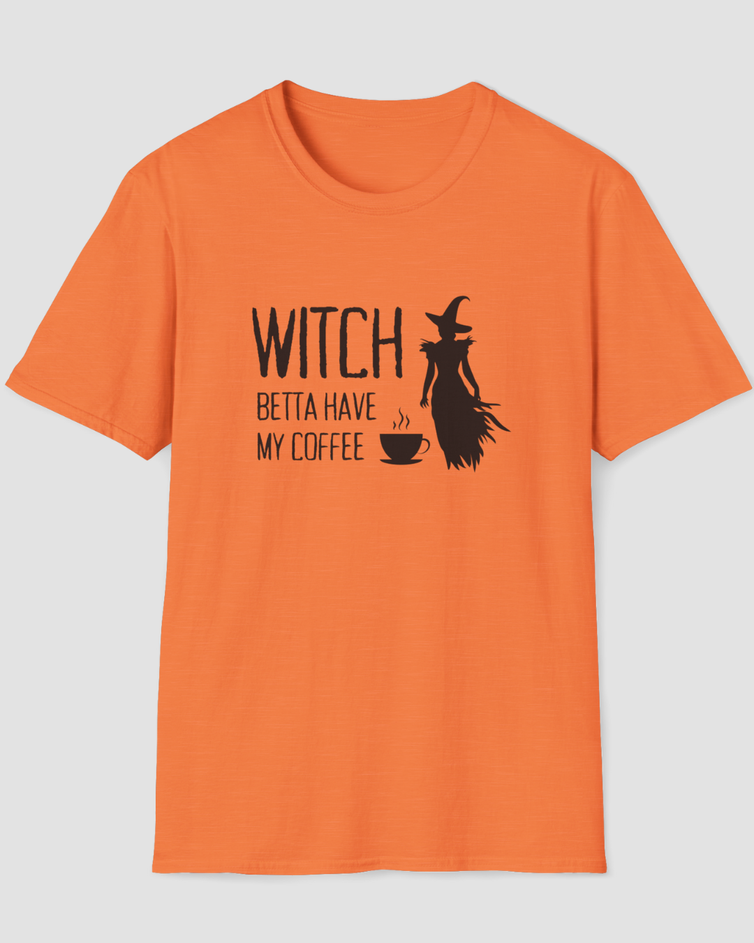 Witch Better Have My Coffee Funny Halloween Shirt