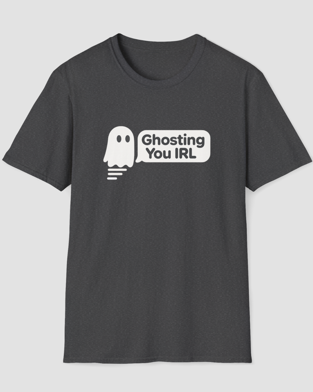 Ghosting You IRL Funny Halloween Shirt