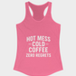 Hot Mess, Cold Coffee, Zero Regrets-Tank