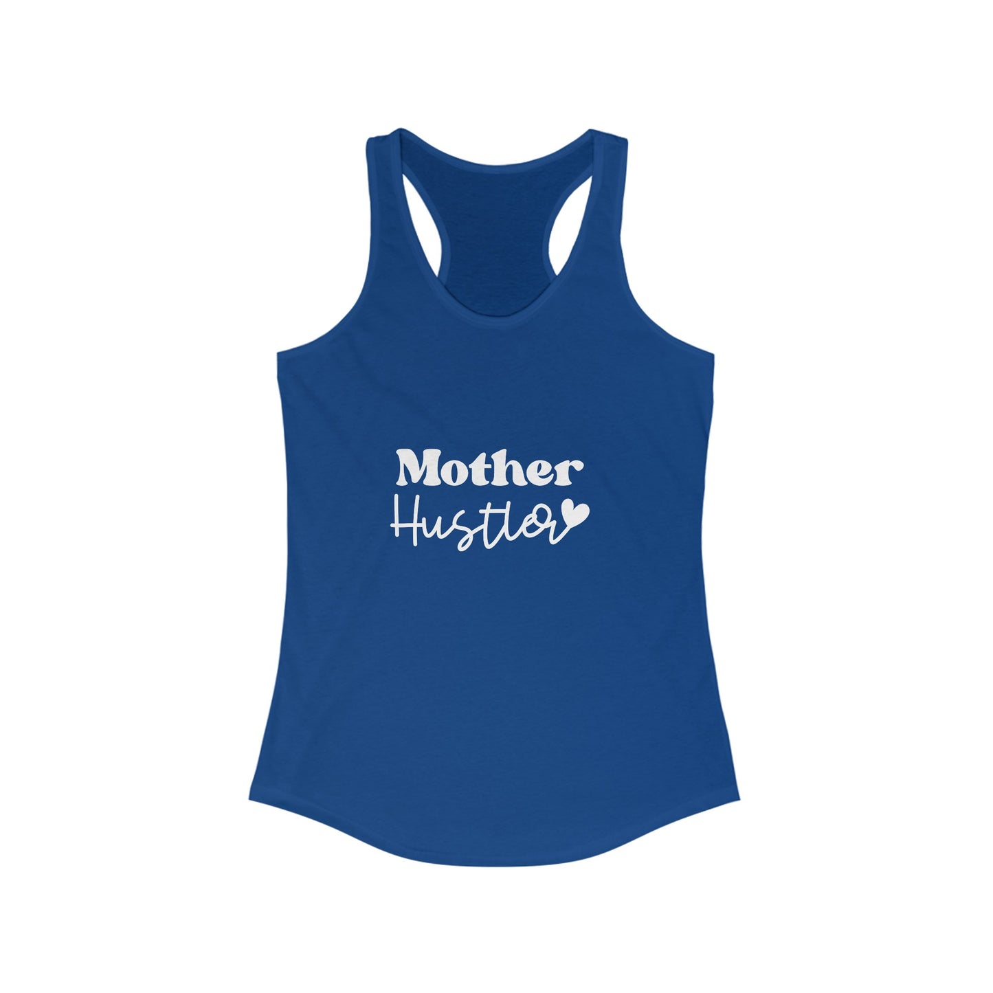 Mother Hustler - Racerback Tank