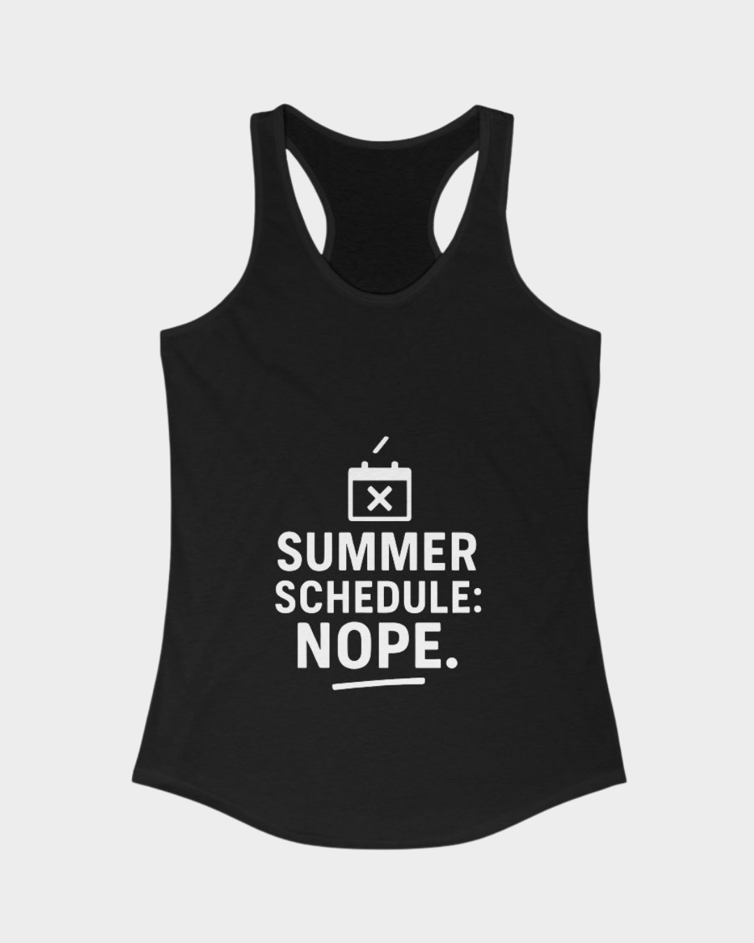 Summer Schedule: Nope.-Tank