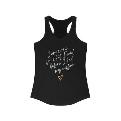 Sorry - Racerback Tank