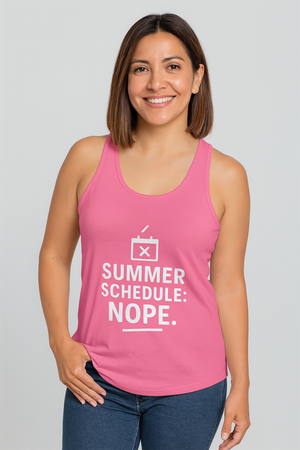 Summer Schedule: Nope.-Tank