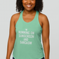 Running on Sunscreen & Sarcasm  | Racerback Tank