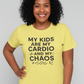 My Kids are My Cardio (and My Chaos) | Funny Summer Mom Shirt by Copper Boom