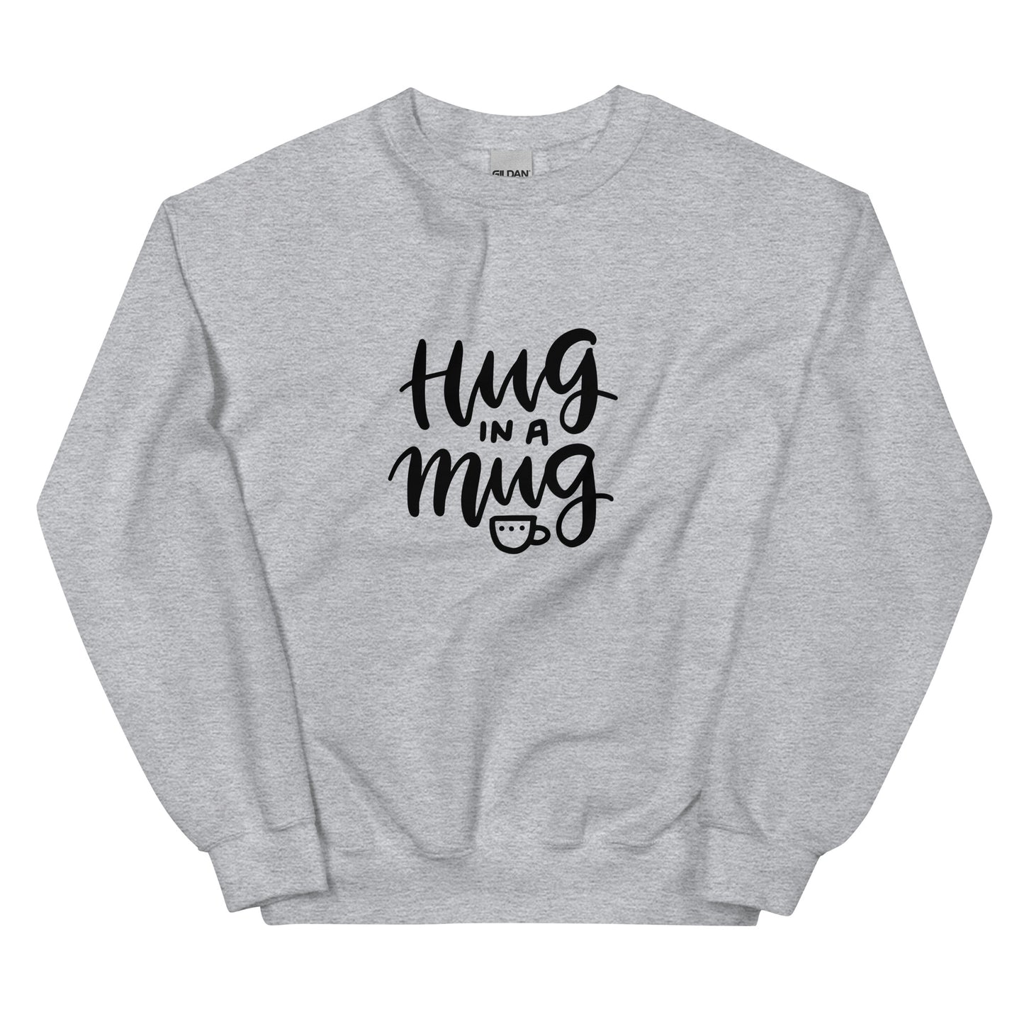 Hug In A Mug Sweatshirt