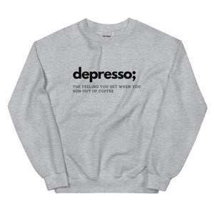 Depresso Sweatshirt