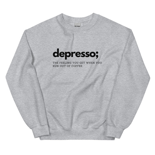Depresso Sweatshirt