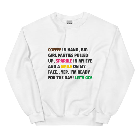 Coffee in Hand Sweatshirt