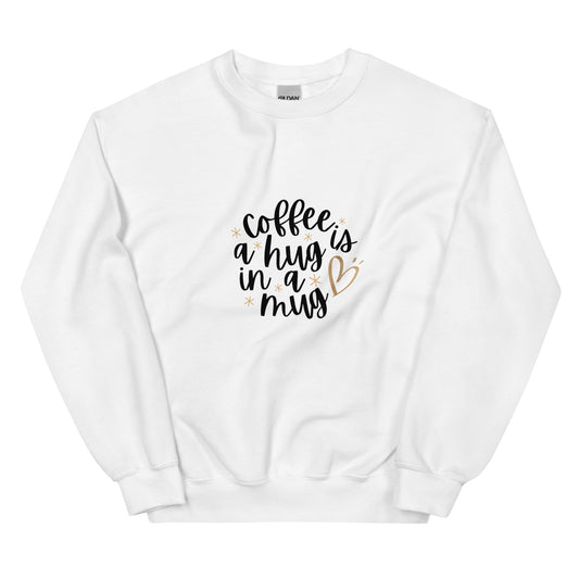 Hug in A Mug Sweatshirt