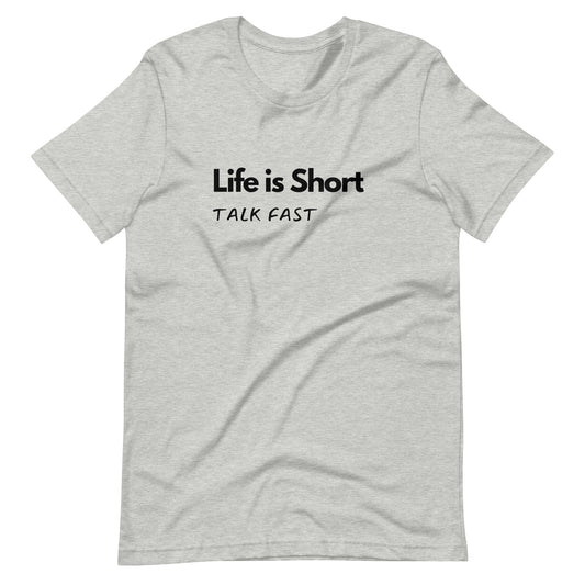 Life's Short