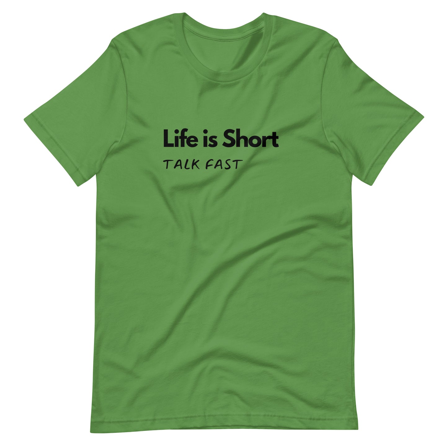 Life's Short