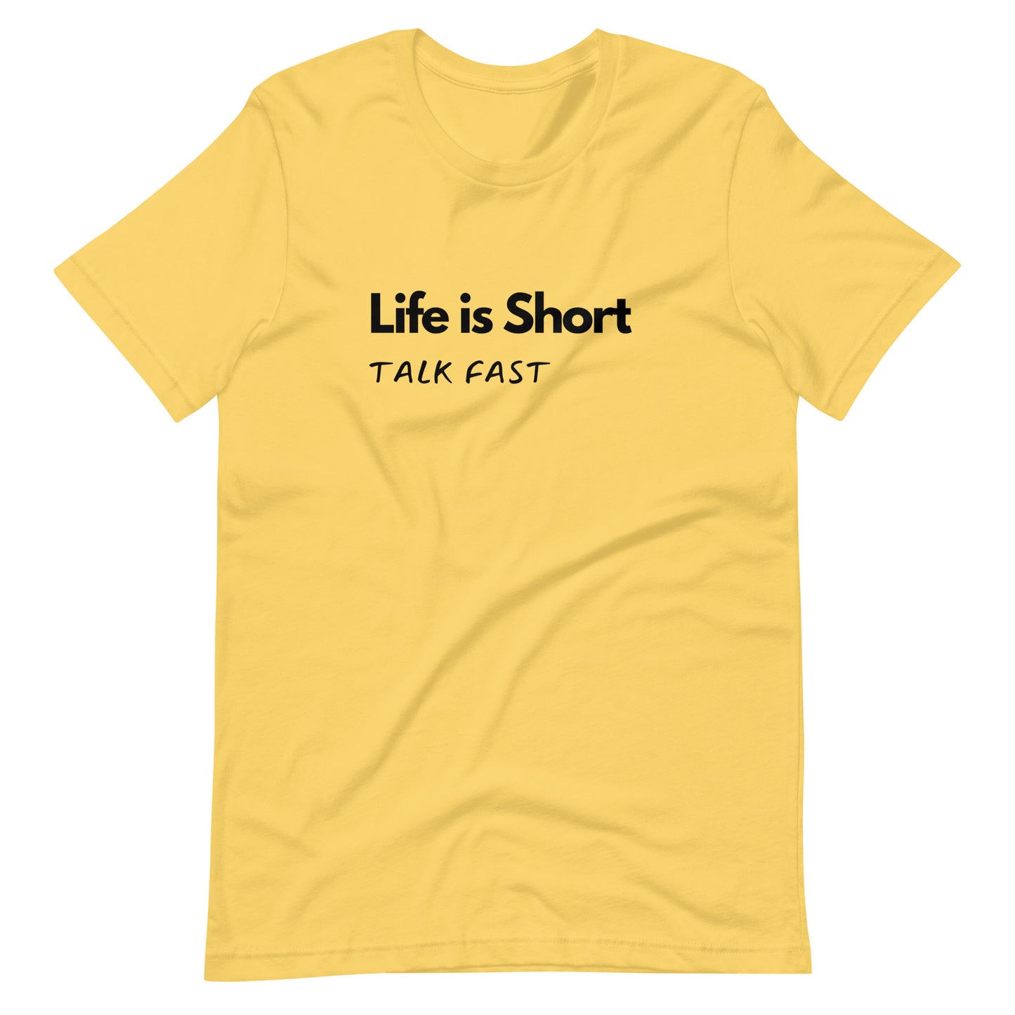 Life's Short